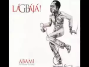Lagbaja - Vernacular ft Fela Kuti